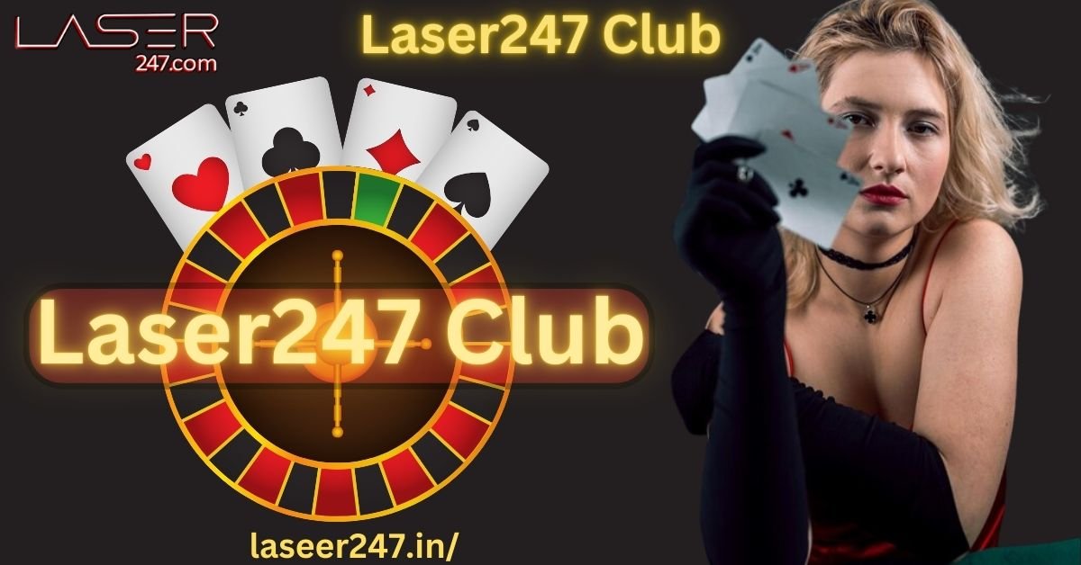 Laser247 Official ID: Best Gaming Experience on Laser 247 Club