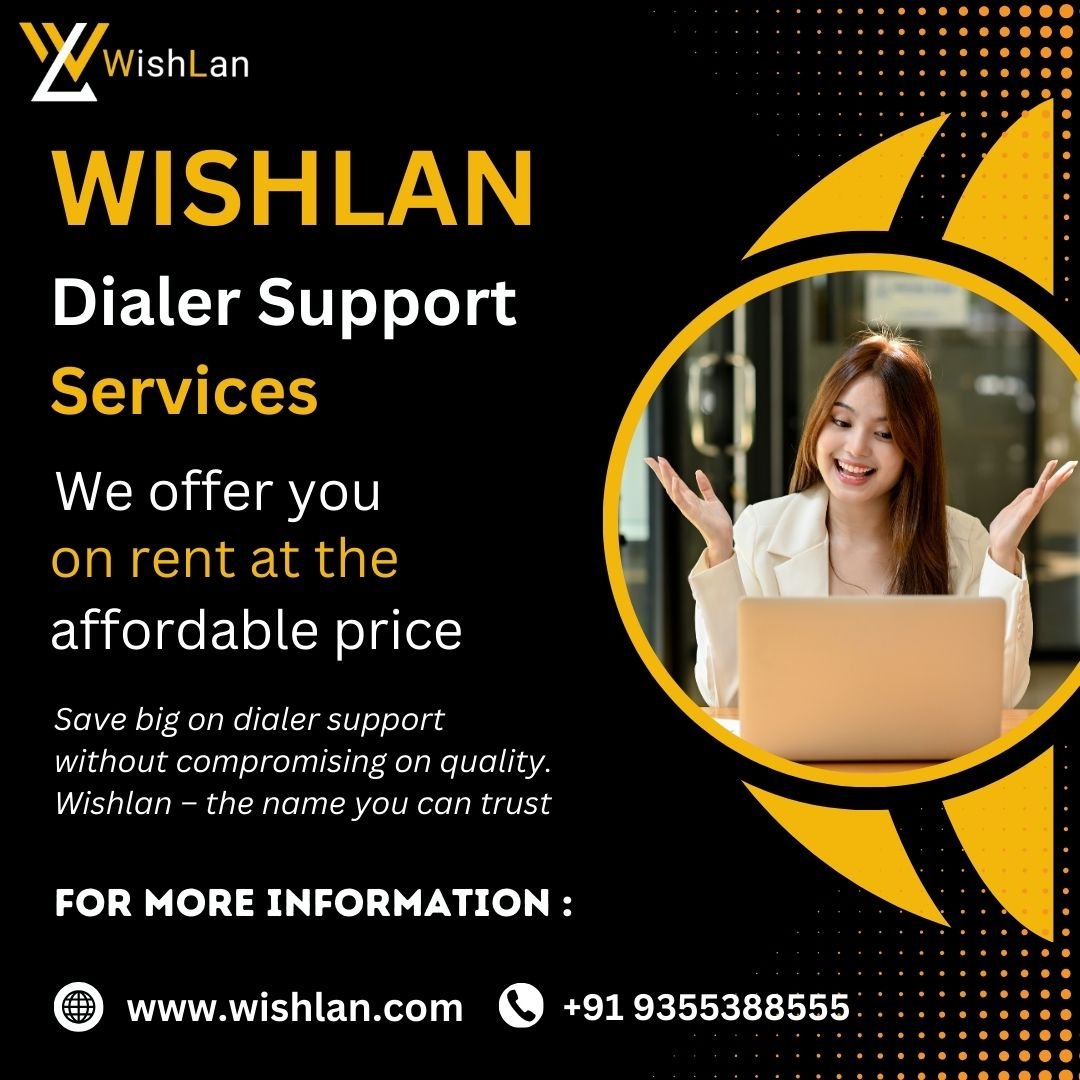 Wishlan: Expert Dialer Support Services for Business Growth