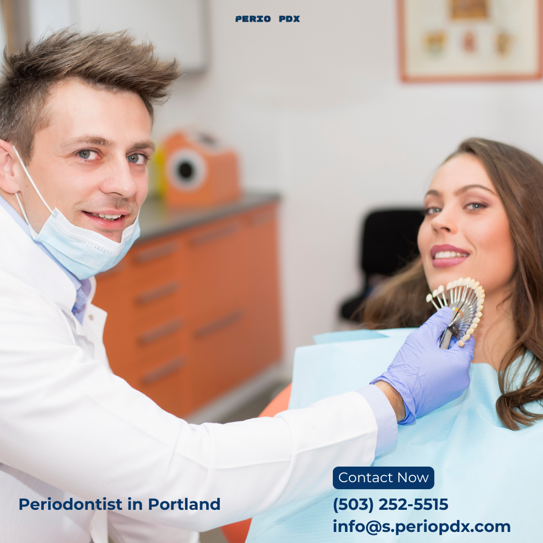 Best Periodontist in Portland !