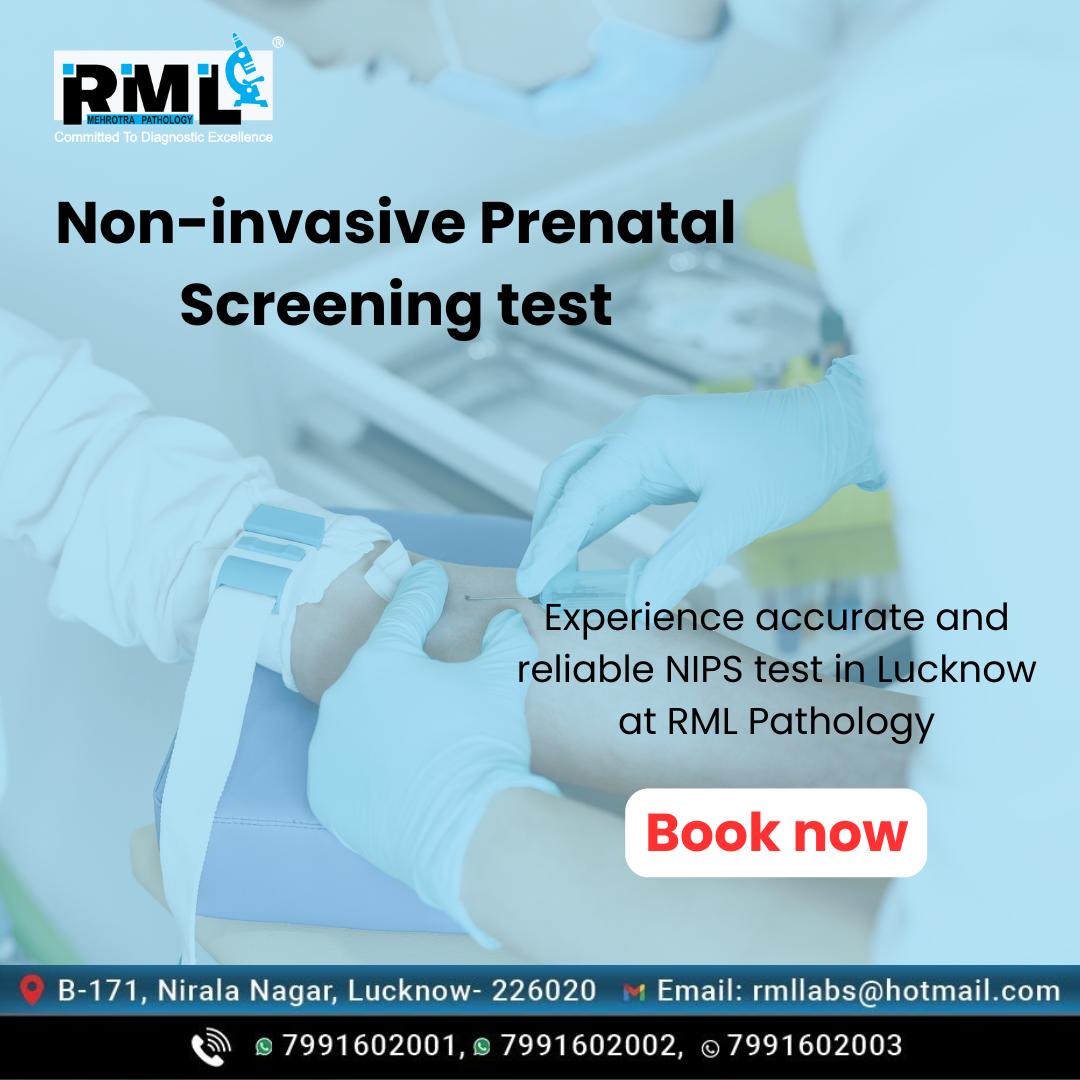 Quality testing of NIPS test in Lucknow at RML Pathology