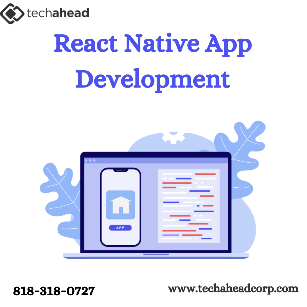 Custom Mobile Solutions by React Native Development Professionals