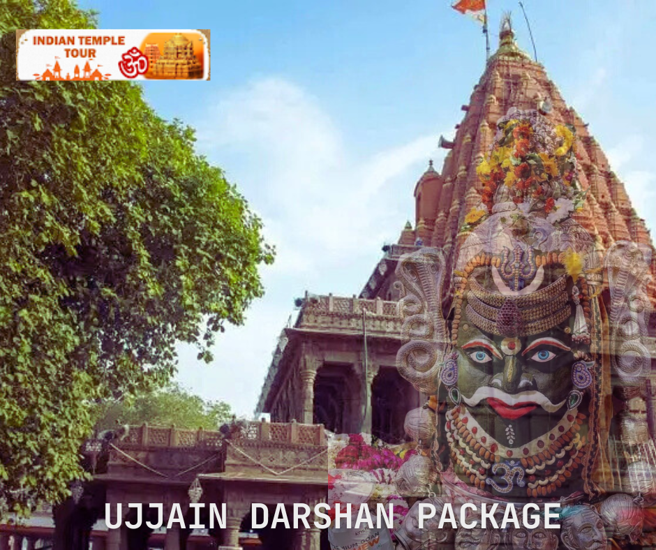 Best and Unbeatable Darshan Package to Ujjain