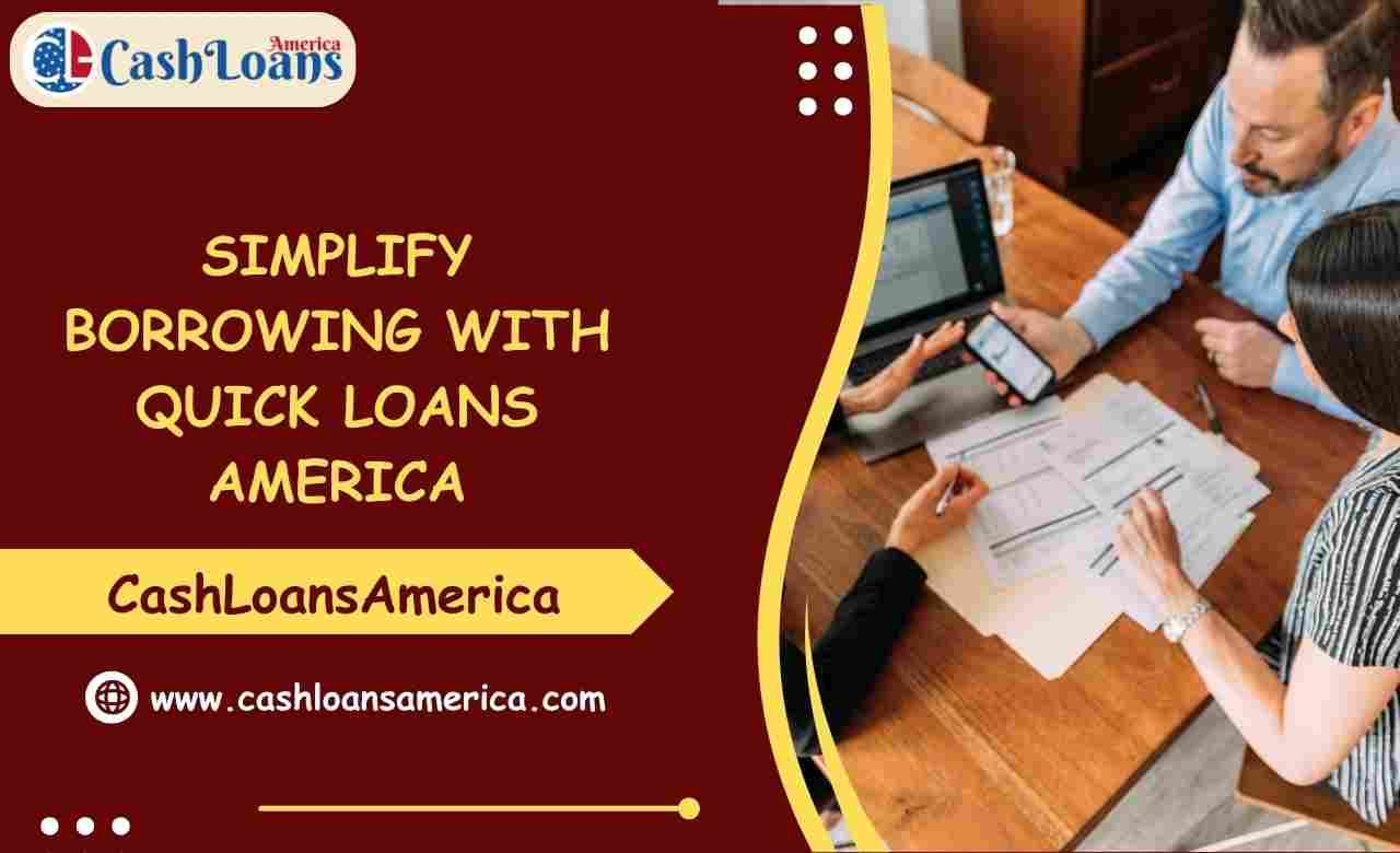 Your Go-To Solution for Quick Loans America CashLoansAmerica