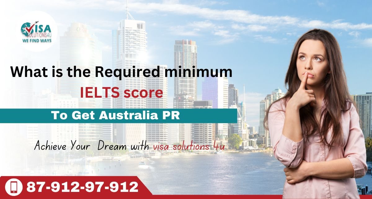 Australia PR with the Right IELTS Score