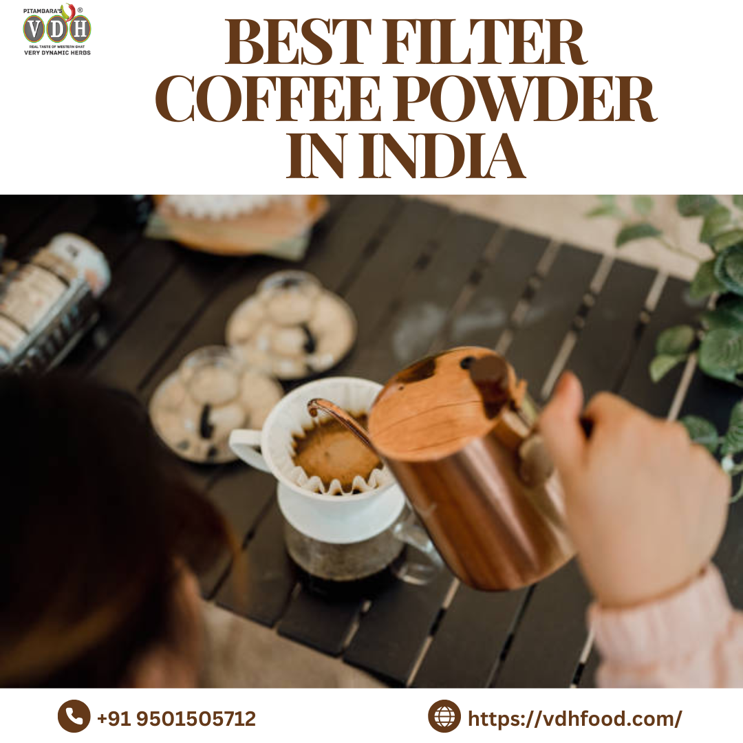 Best Filter Coffee Powder in India: A Brew to Savor