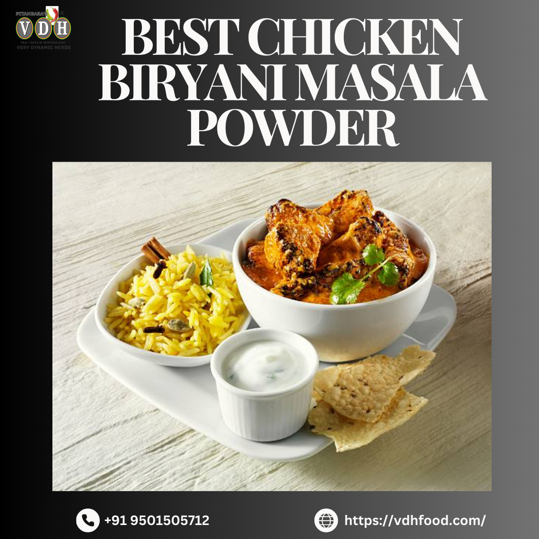 Best Chicken Biryani Masala Powder for Flavorful Feasts