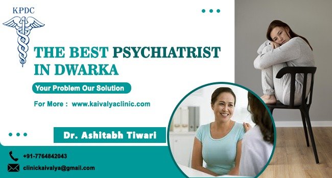 Leading Psychiatrist in Dwarka, Delhi – Personalized Mental Health Solutions