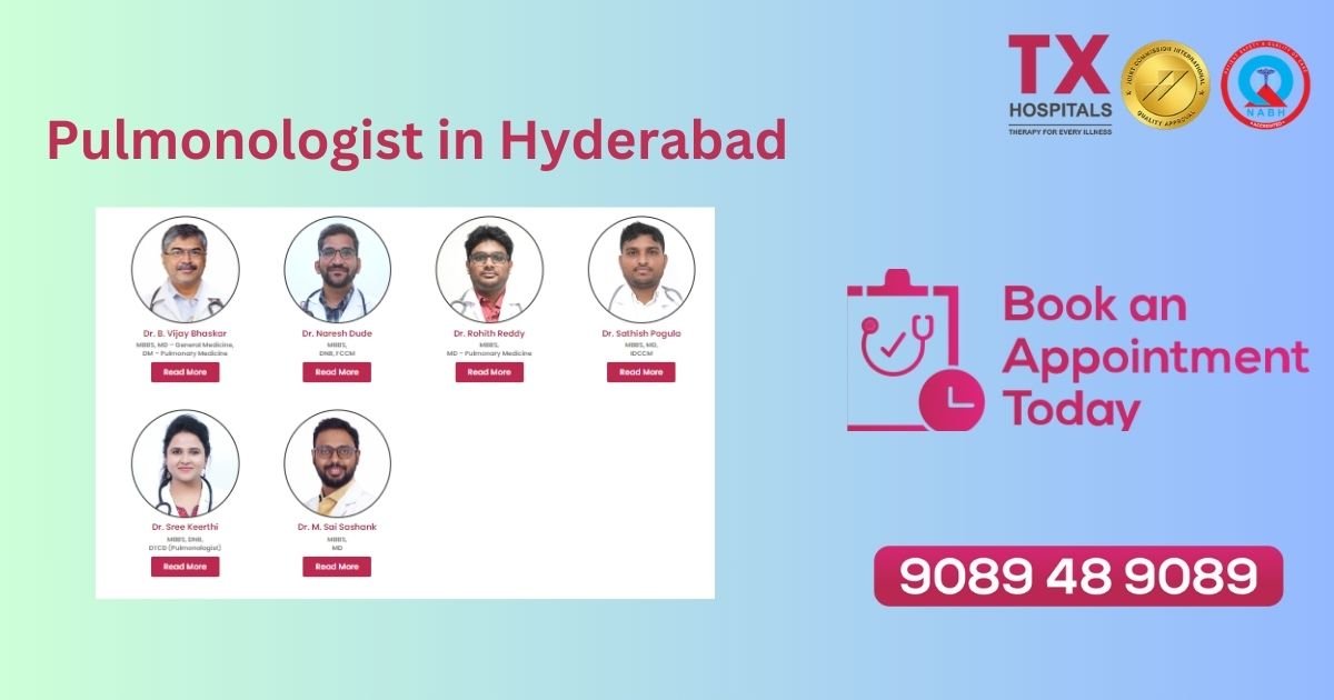 Best Pulmonologist in Hyderabad – Expert Lung Care