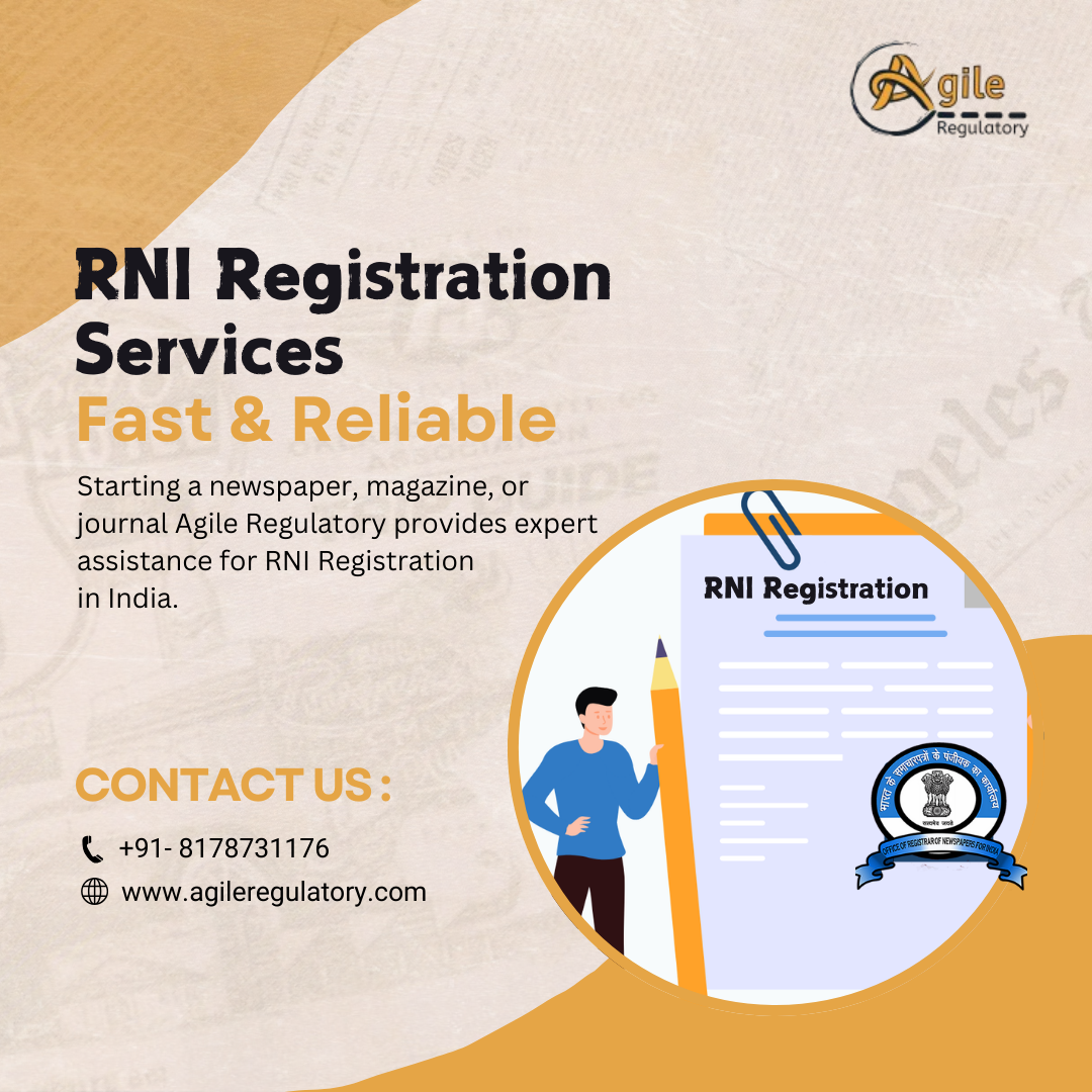 Get Your RNI Registration Hassle-Free with Agile Regulatory