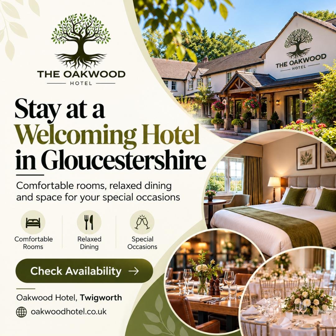 Stay at a Welcoming Hotel in Gloucestershire | Oakwood Hotel Twigworth